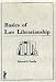Book Basics of Law Librarianship (Haworth Series in Special Librarianship) (Haworth Series in Special Librarianship)