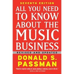 All You Need to Know About the Music Business: Seventh Edition