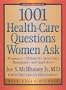 1,001 Health-Care Questions Women Ask