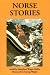 Book Norse Stories: Retold from the Eddas (The Hippocrene Library of World Folklore)