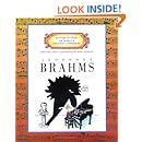 Johannes Brahms (Getting to Know the World's Greatest Composers)