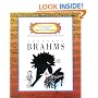 Johannes Brahms (Getting to Know the World's Greatest Composers)