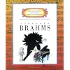 Getting to Know the World's Greatest Composers: Johannes Brahms