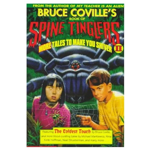 Bruce Coville's Book of Spine Tinglers II: More Tales to Make You Shiver (Coville Anthologies)