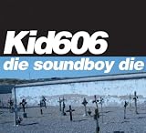 Die soundboy die
