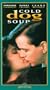 Cold Dog Soup [VHS]