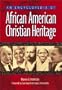 An Encyclopedia of African American Christian Heritage
