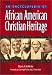 An Encyclopedia of African American Christian Heritage