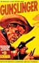 Gunslinger, and Nine Other Action-Packed Stories of the Wild West: And Nine Other Action-Packed Stories of the Wild West (The Barricade Classic Western Series)