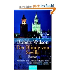 Der Blinde von Sevilla: Roman