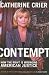 Contempt: How the Right Is Wronging American Justice