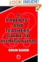A Parents' and Teachers' Guide to Bilingualism (Bilingual Education and Bilingualism)
