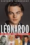 Leonardo: Up Close and Personal