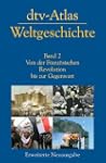 dtv-Atlas Weltgeschichte: Band 2: Von...