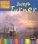 Joseph Turner (Life and Work Of...)