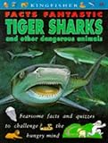 Tiger sharks and other dangerous animals