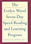 The Evelyn Wood Seven-Day Speed Reading and Learning Program