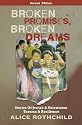Broken Promises, Broken Dreams: The Stories of Jewish and Palestinian Trauma and Resilience