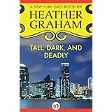 tall dark and deadly