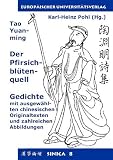 Produkt-Bild: Tao Yuanming (Tao Qian): Der Pfirsichbl&uuml;tenquell. Gedichte