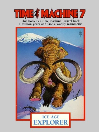 Time Machine 7: Ice Age Explorer
