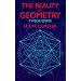 The Beauty of Geometry: Twelve Essays