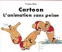Cartoon l'animation sans peine