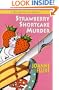 Strawberry Shortcake Murder (Hannah Swensen Mysteries)