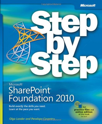 Microsoft SharePoint Foundation 2010 Step by Step (Step by Step (Microsoft))