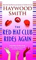 The Red Hat Club Rides Again