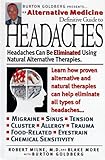Alternative Medicine Definitive Guide to Headaches (Alternative Medicine Definative Guide)