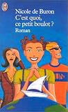 C'EST QUOI CE PETIT BOULOT