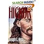 Wild Bill Hickok: The Man and His Myth