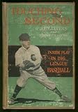 Touching Second Inside Play in Big League Baseball by John J. Evers