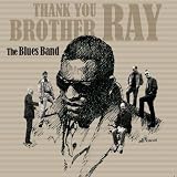 Thank You Brother Ray