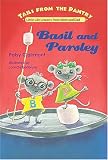 Basil and Parsley (Tails from the Pantry; Little Life Lessons from Mom and Dad)