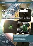XNA Game Studio Express: Spieleprogrammierung fr PC und Xbox