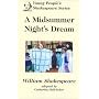 A Midsummer Night's Dream: Young People's Shakespeare Series (Young People's Shakespeare)