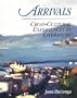 Arrivals: Cross-Cultural Experiences in Literature