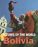 Bolivia (Cultures of the World, Second)