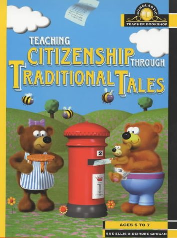Buy Teaching Citizenship Through Traditional Tales (Scholastic Teacher Bookshop) online at Discounted New and Used prices. Delivered to your door with Off-The-Bookshelf.