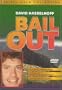 Bail Out