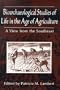Bioarchaeological Studies of Life in the Age of Agriculture: A View from the Southeast
