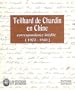 Teilhard de Chardin en Chine : Correspondance in�dite (1923-1940)