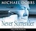 Never Surrender