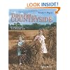 Times Past in the Countryside: Everyday Life in a Bygone Age