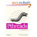 Pthreads Programming: A Posix Standard for Better Multiprocessing (A Nutshell handbook)