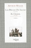 Las Brujas De Salem, El Crisol / The Salem Witches,The Crucible (Spanish Edition)