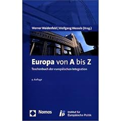 Europa von A-Z. Taschenbuch der europ�ischen Integration
