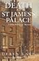 Death at St. James's Palace (John Rawlings Mysteries)